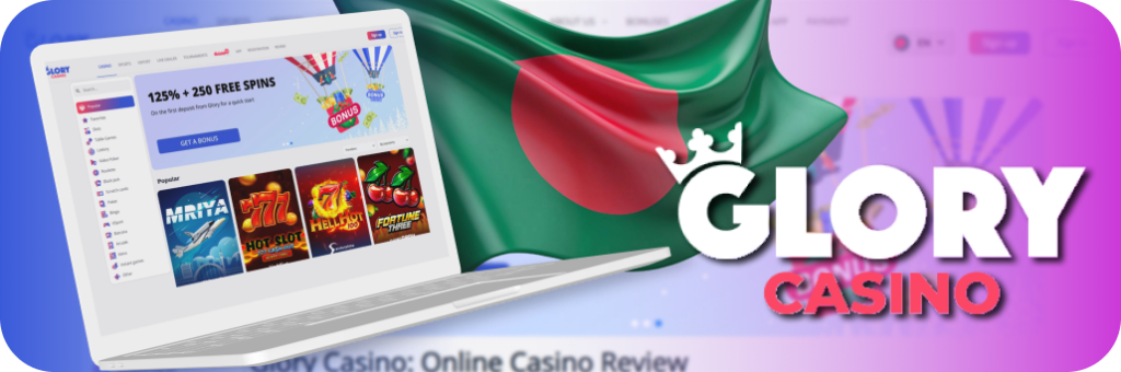 Join Glory Casino Bangladesh now to unlock your 125% welcome bonus today!